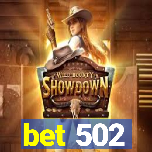 bet 502